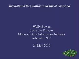 Broadband Regulation and Rural America