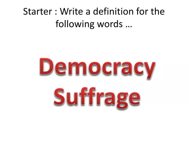 starter write a definition for the following words