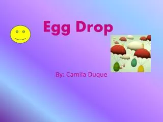 Egg Drop