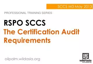 RSPO SCCS The Certification Audit Requirements