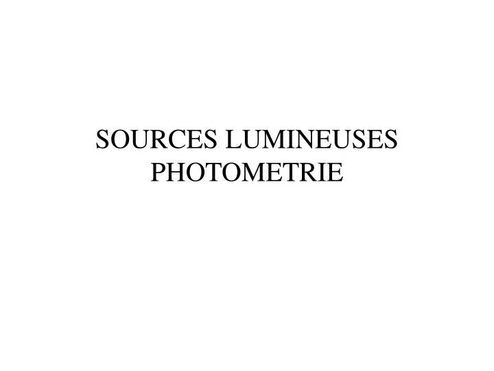 sources lumineuses photometrie