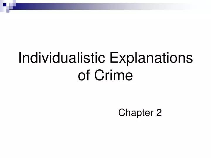 individualistic explanations of crime