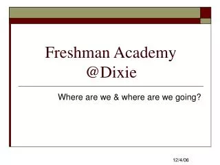 Freshman Academy @Dixie