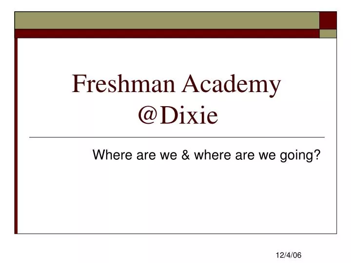 freshman academy @dixie