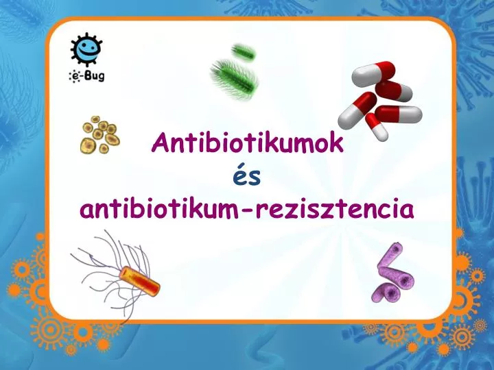 antibioti kumok s a ntibioti kum r e z is z t encia