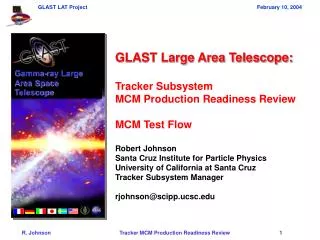 GLAST Large Area Telescope: Tracker Subsystem MCM Production Readiness Review MCM Test Flow