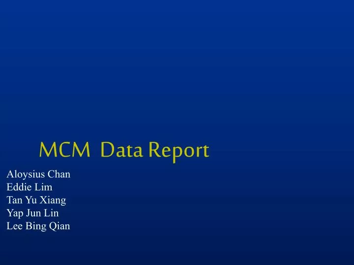 mcm data report