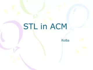 STL in ACM