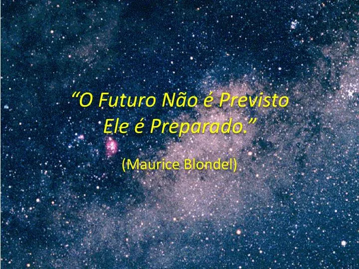 o futuro n o previsto ele preparado