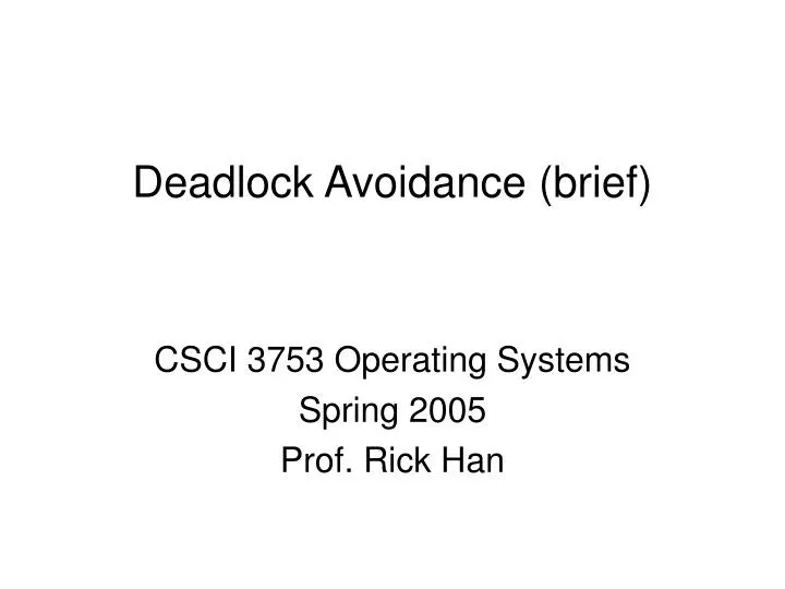 deadlock avoidance brief