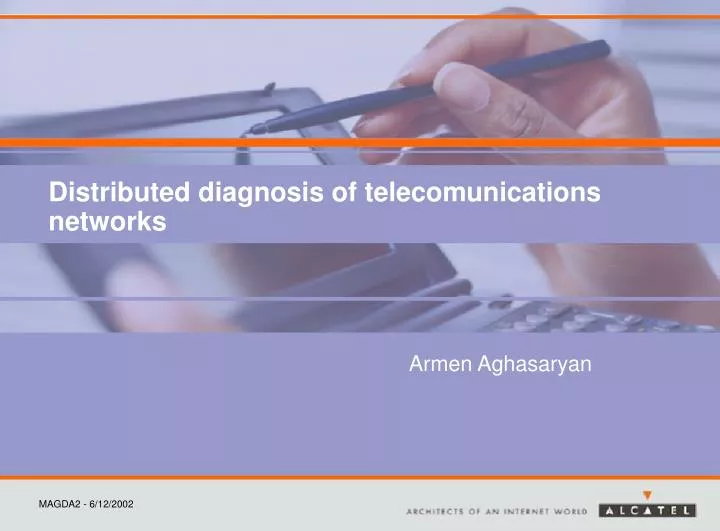 distributed diagnosis of telecomunications networks