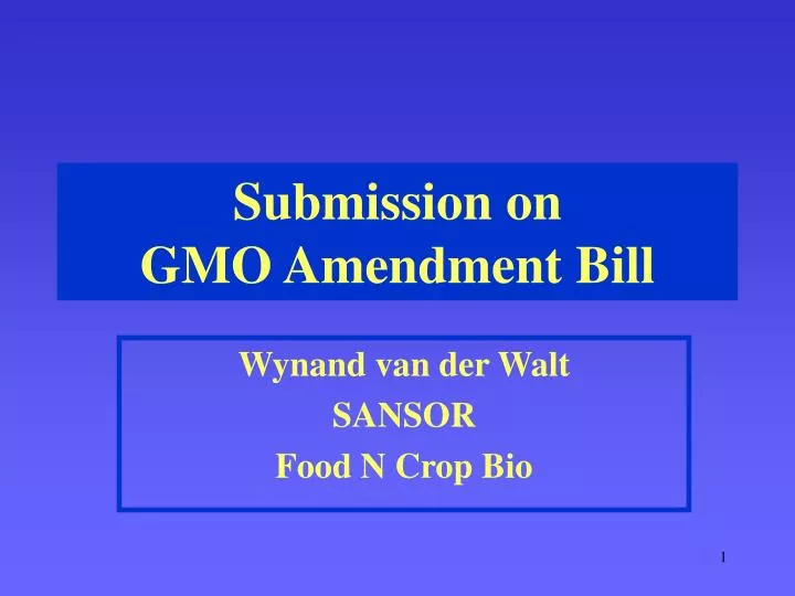submission on gmo amendment bill