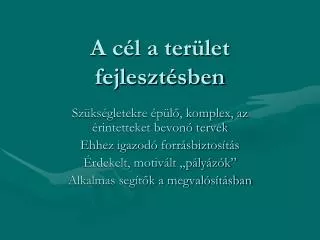 a c l a ter let fejleszt sben