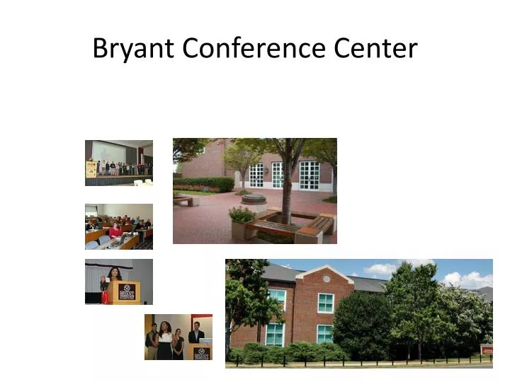 bryant conference center