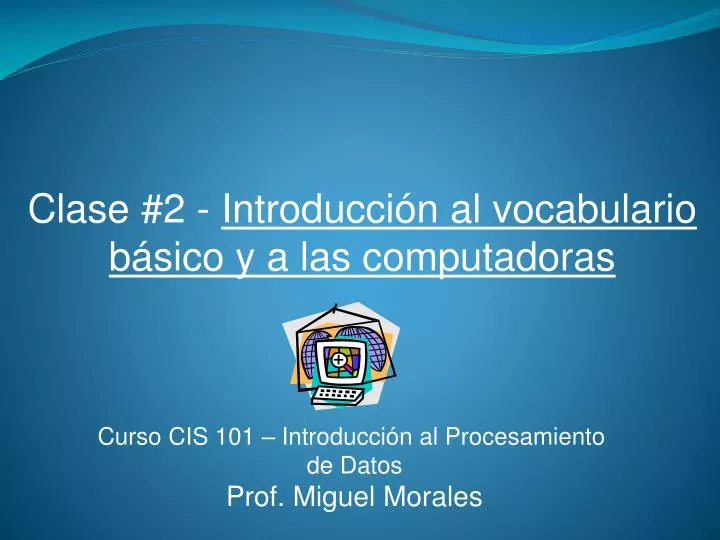 clase 2 introducci n al vocabulario b sico y a las computadoras