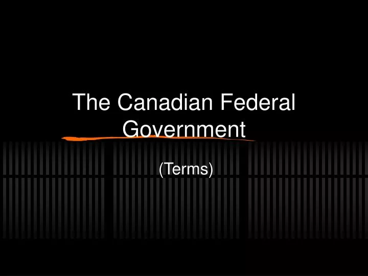 the canadian federal government
