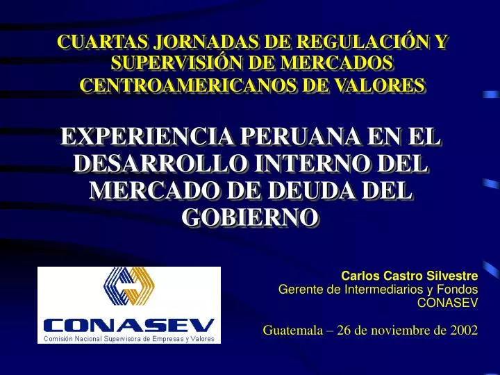 cuartas jornadas de regulaci n y supervisi n de mercados centroamericanos de valores