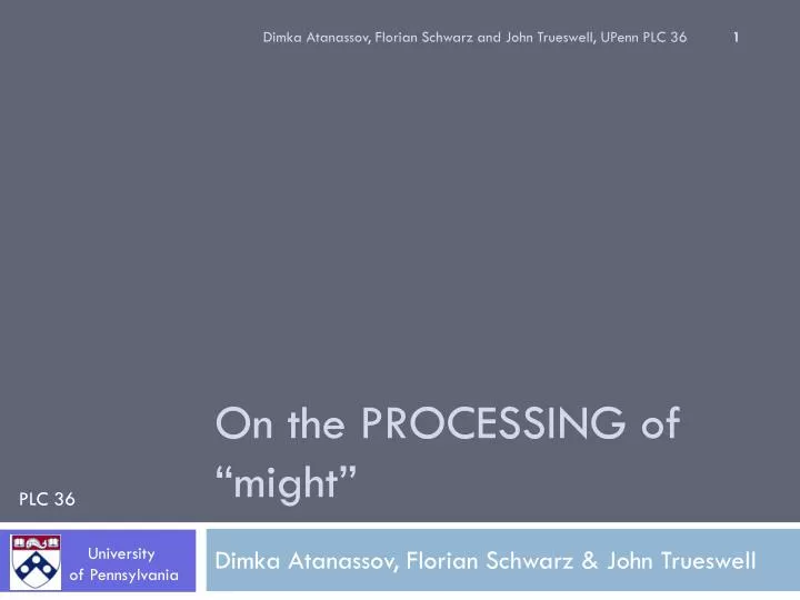 on the processing of might