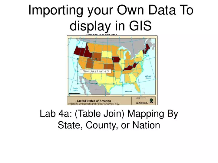 importing your own data to display in gis