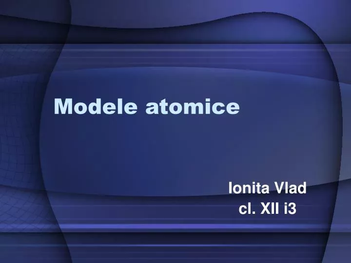 modele atomice