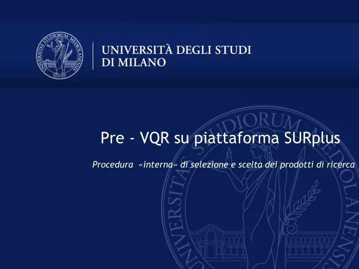 procedura interna di selezione e scelta dei prodotti di ricerca