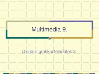 multim dia 9