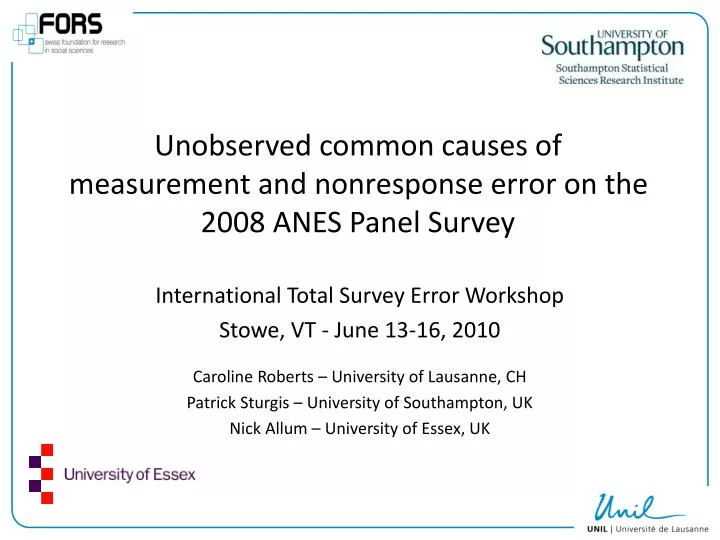 unobserved common causes of measurement and nonresponse error on the 2008 anes panel survey