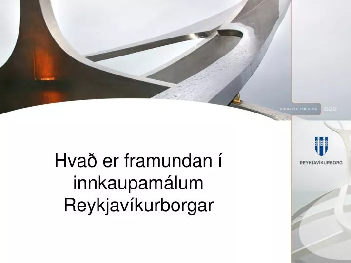 hva er framundan innkaupam lum reykjav kurborgar