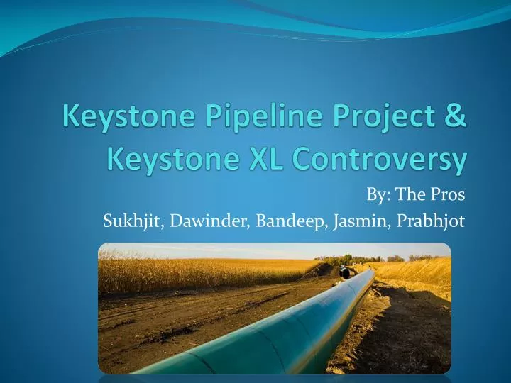 keystone pipeline project keystone xl controversy