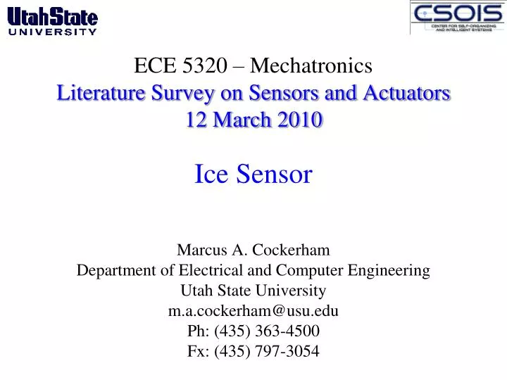 ece 5320 mechatronics literature survey on sensors and actuators 12 march 2010 ice sensor