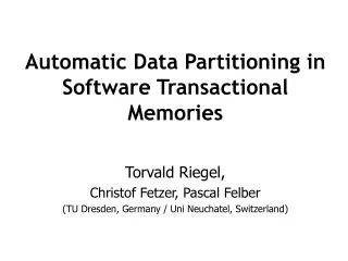 Automatic Data Partitioning in Software Transactional Memories