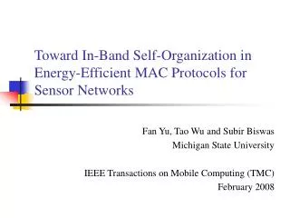 Toward In-Band Self-Organization in Energy-Efficient MAC Protocols for Sensor Networks