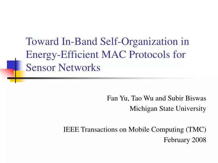 toward in band self organization in energy efficient mac protocols for sensor networks
