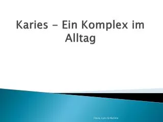 karies ein komplex im alltag