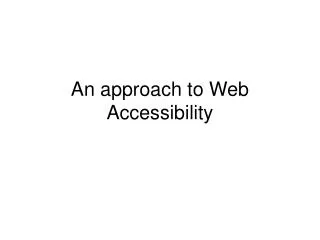An approach to Web Accessibility