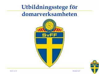 utbildningsstege f r domarverksamheten