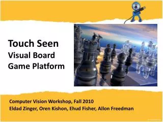 Touch Seen Visual Board Game Platform