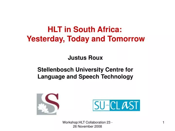 hlt in south africa yesterday today and tomorrow