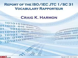 Report of the ISO/IEC JTC 1/SC 31 Vocabulary Rapporteur
