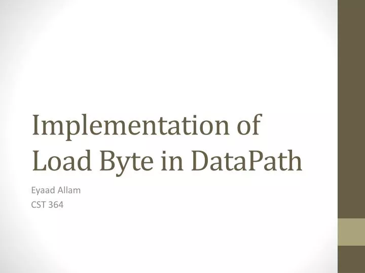 implementation of load byte in datapath