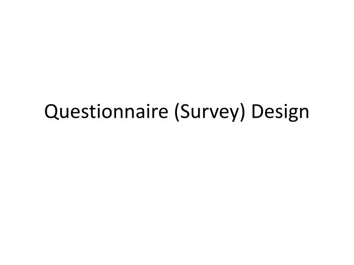 questionnaire survey design