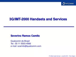 3G/IMT-2000 Handsets and Services