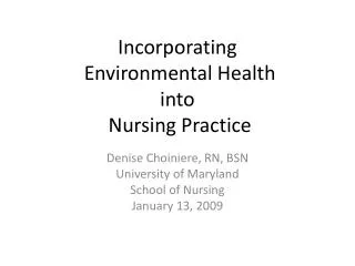 Incorporating Environmental Health into Nursing Practice