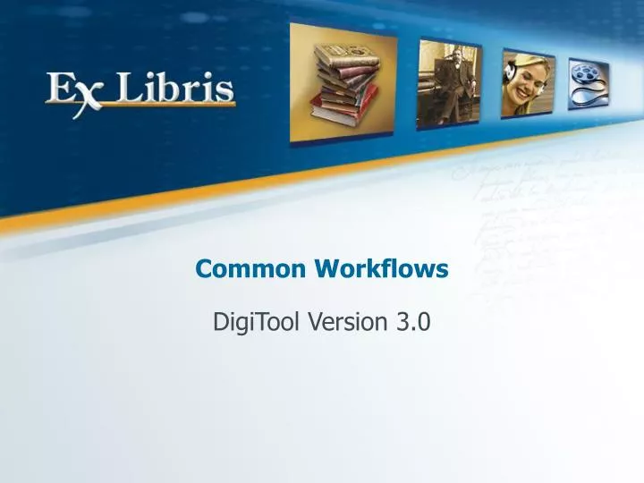 common workflows
