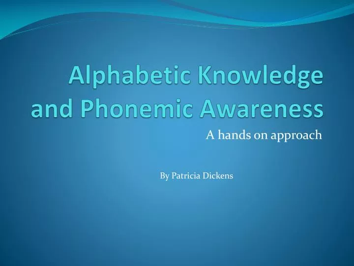 alphabetic knowledge and phonemic awareness