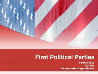 First Political Parties