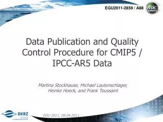 Data Publication and Quality Control Procedure for CMIP5 / IPCC-AR5 Data