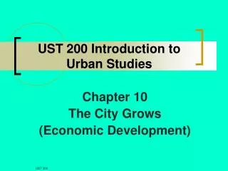 UST 200 Introduction to Urban Studies
