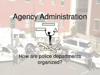 Agency Administration