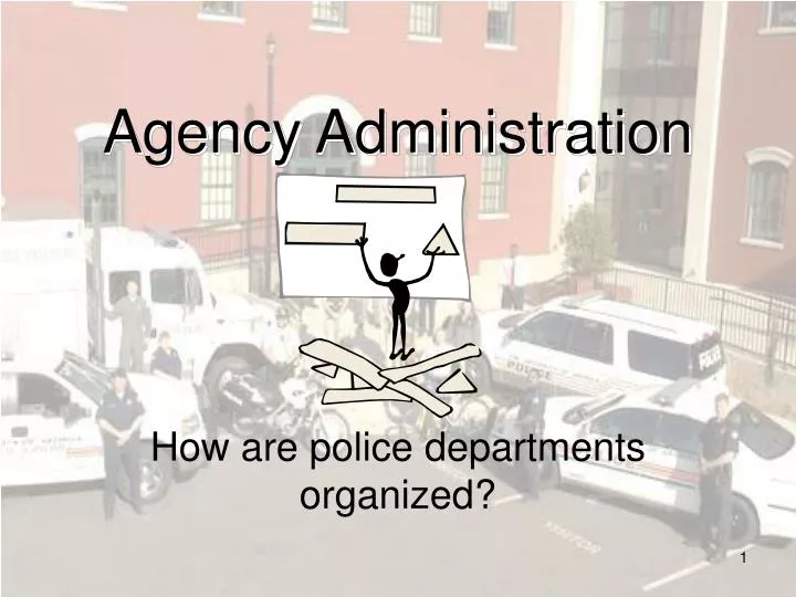 agency administration